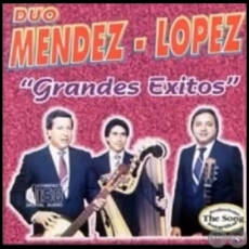 GRANDES ÉXITOS - DÚO MÉNDEZ LÓPEZ